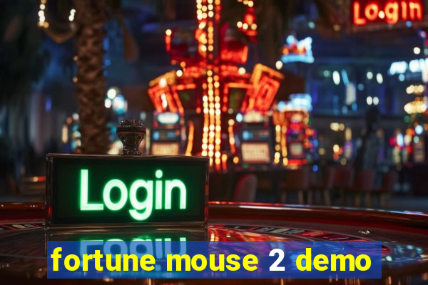 fortune mouse 2 demo